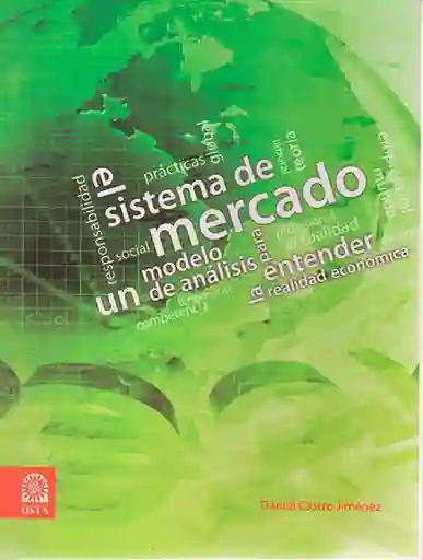 El Sistema de Mercado - Daniel Castro Jiménez