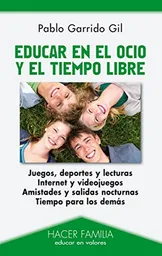 El Tiempo Educar En El Ocio Y Libre - Pablo Garrido Gil
