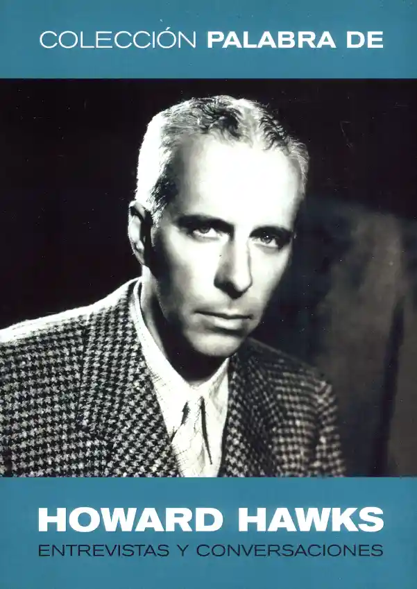 Palabra de Howard Hawks