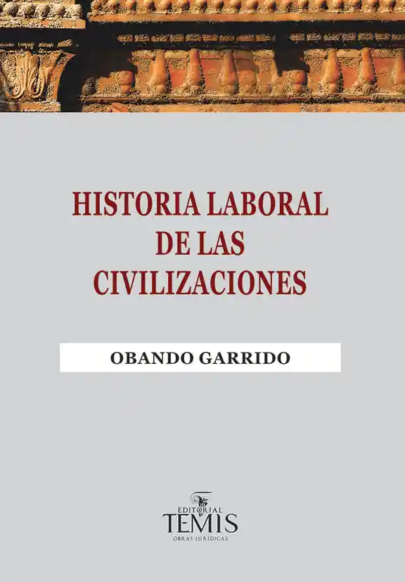 Historia Laboral de Las Civilizaciones