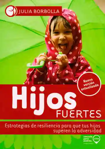 Hijos Fuertes - Julia Borbolla