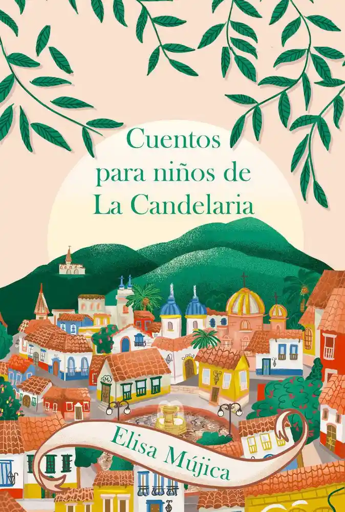 Cuentos Niños de La Candelaria Mújica Elisa