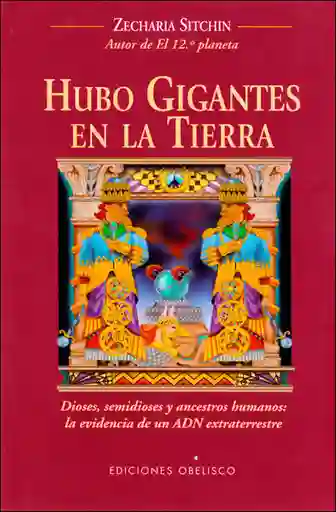 Hubo Gigantes en la Tierra - Zecharia Sitchin