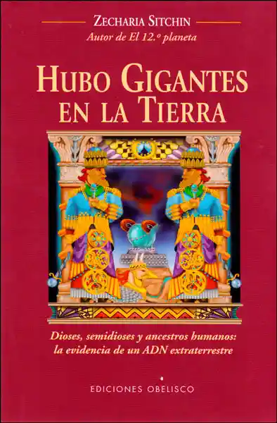 Hubo Gigantes en la Tierra - Zecharia Sitchin