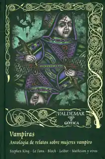 Vampiras. Antología de relatos sobre mujeres vampiro