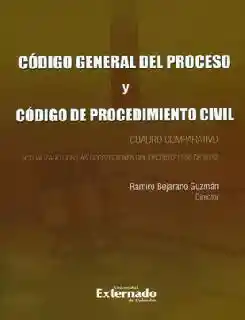 Código General Del Proceso y Código de Procedimiento Civil Cuadro Comparativo Actualizado Con Las Correcciones Del Decreto 1736 de 2012
