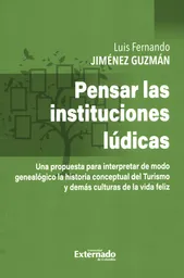 Pensar las instituciones lúdicas