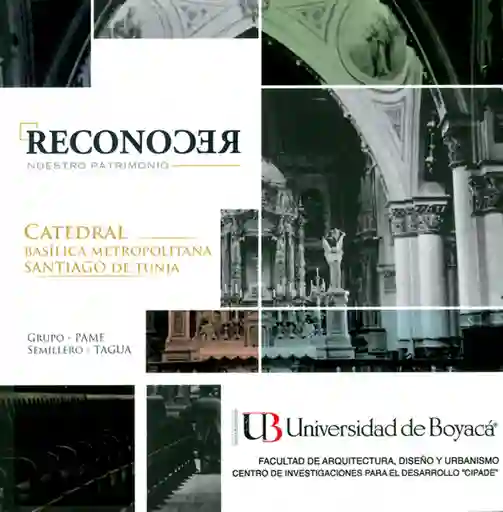 Catedral Basílica Metropolitana Santiago de Tunja