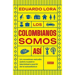 Los Colombianos Somos Asi Lora Eduardo