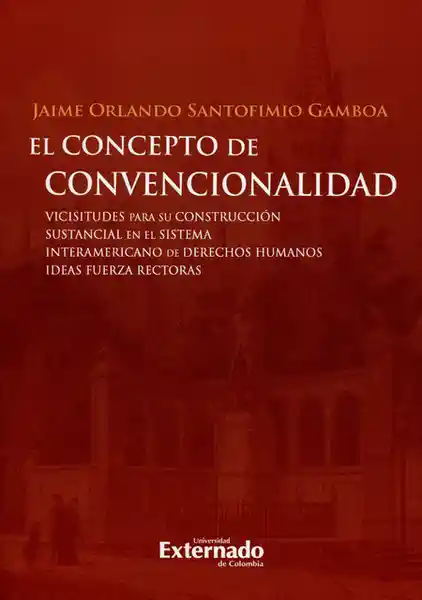 El Concepto de Convencionalidad