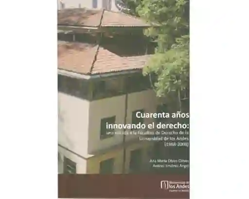 Cuarenta Años Innovando el Derecho - VV.AA