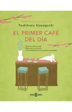 El Primer Café Del Día
