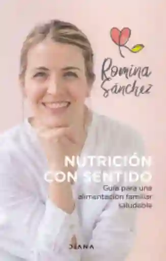 Nutrición Con Sentido - Sánchez Romina