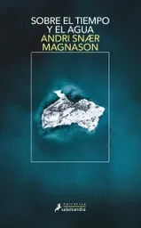Sobre El Tiempo y El Agua