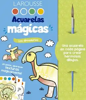 Acuarelas Mágicas  Los Dinosaurios
