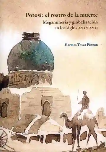 Potosí El Rostro de La Muerte