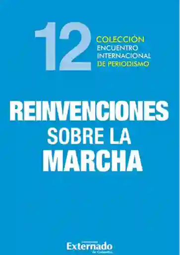 Reinvenciones Sobre La Marcha