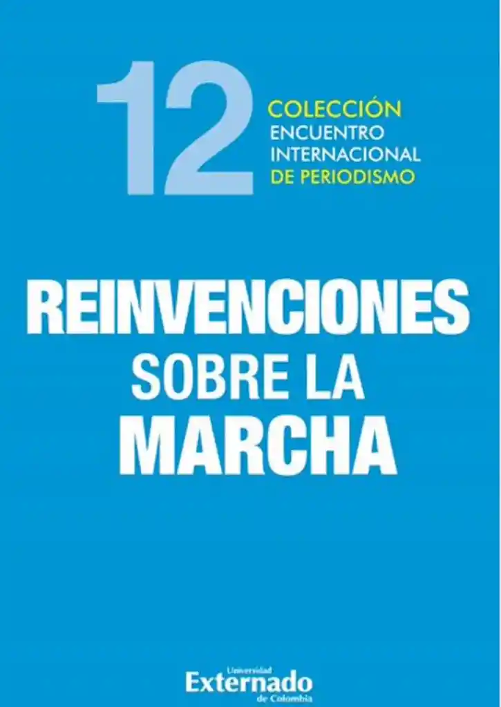 Reinvenciones Sobre La Marcha