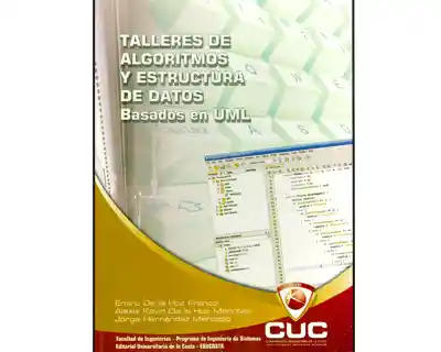 Talleres de Algoritmos y Estructura de Datos. Basados en Uml