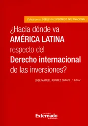 ¿Hacia Dónde va América Latina Respecto Derecho Internacional?