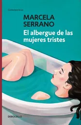 El albergue de las mujeres tristes