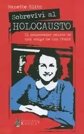 Sobreviví al Holocausto - Nanette Blitz