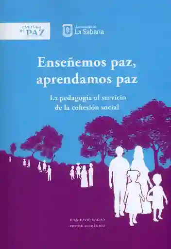 Enseñemos Paz Aprendamos Paz La Pedagogía Al Servicio de La Cohesión Social