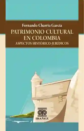 Patrimonio Cultural en Colombia
