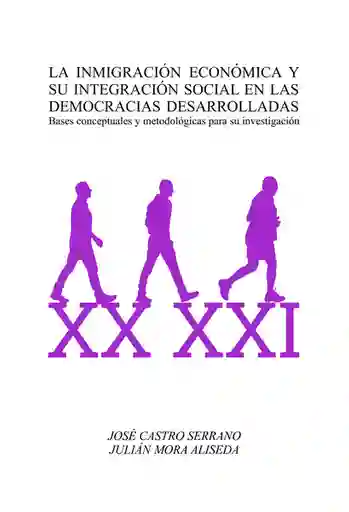 La Inmigración Económica y su Integración Social