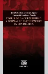 Teoría de La Culpabilidad y Formas de Participación en Los Delitos