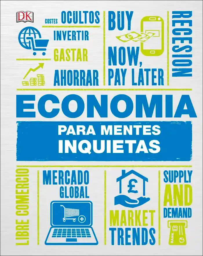 Economía Para Mentes Inquietas