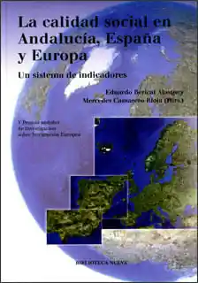 La Calidad Social de Andalucía España y Europa Un Sistema de Indicadores