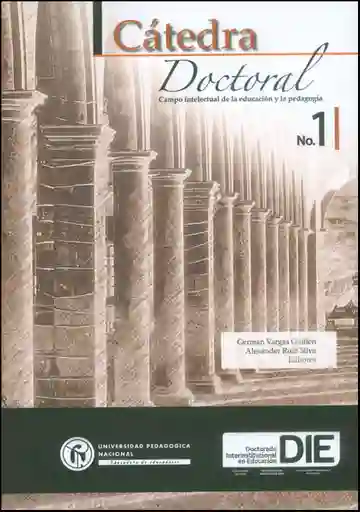 Cátedra doctoral. Campo intelectual de la educación y la pedagogía
