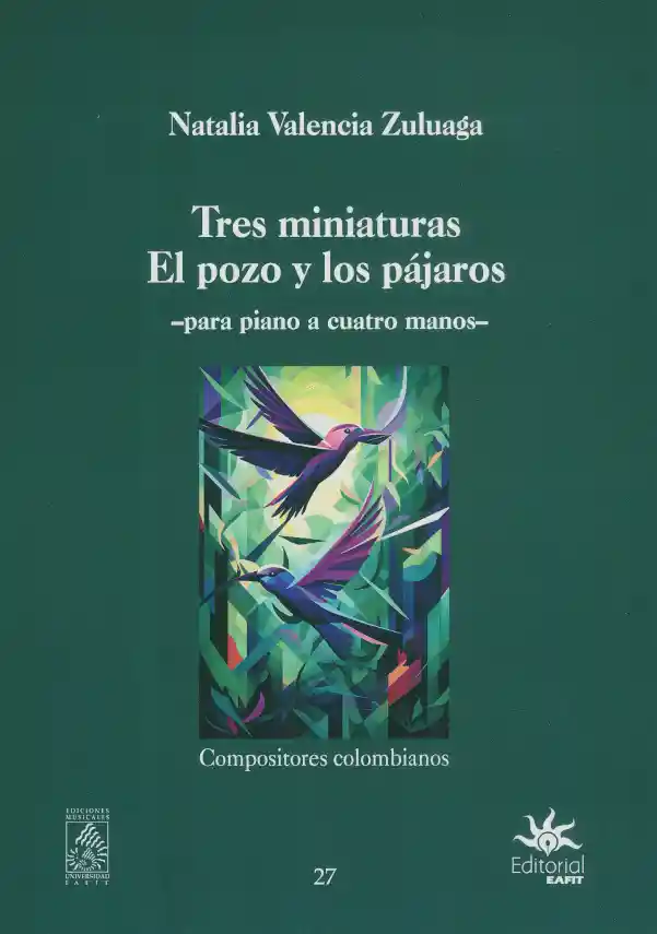 Tres Miniaturas | El Pozo y Los Pájaros