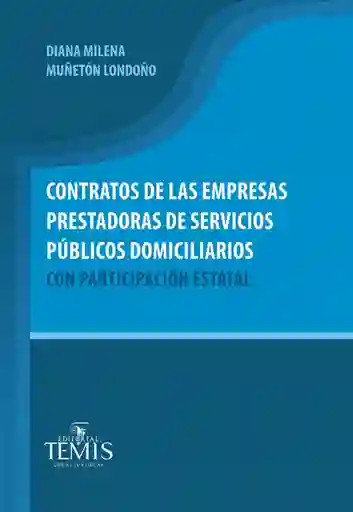 Contratos de Las Empresas Prestadoras de Servicios Públicos Domiciliarios Con Participación Estatal