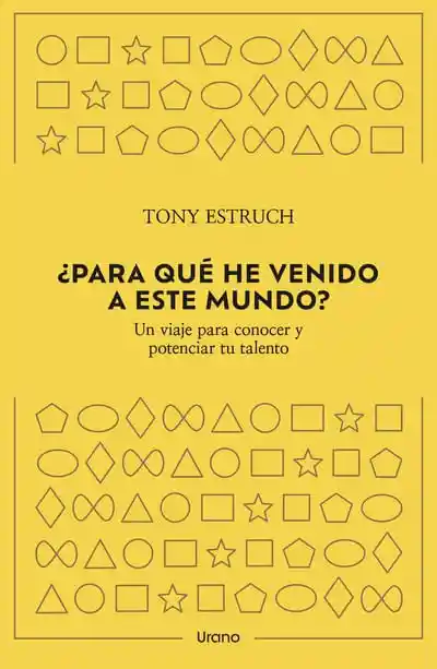 ¿para Qué He Venido a Este Mundo?