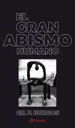 El Gran Abismo Humano