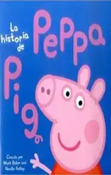 La Historia de Peppa Pig