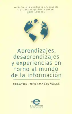 Aprendizajes Desaprendizajes y Experiencias en Torno al Mundo