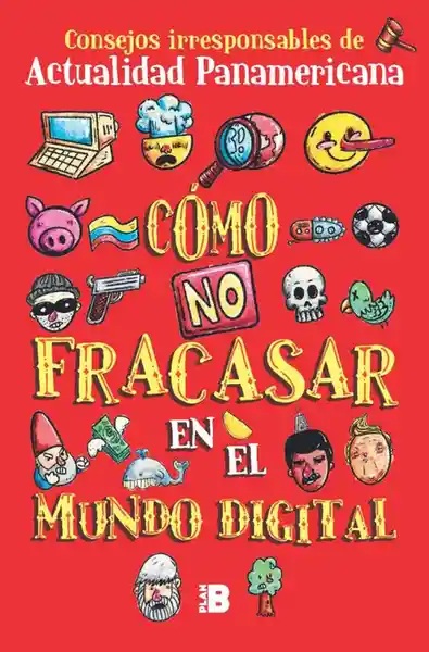 Panamericana Como No Fracasar En El Mundo Digital - Actualidad