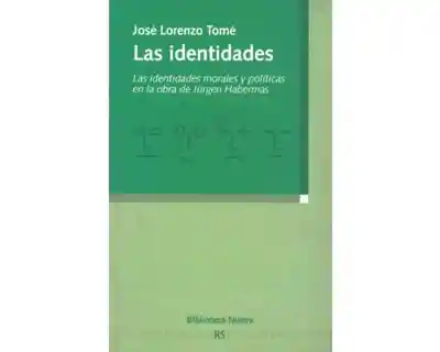 Las Identidades Las Identidades Morales y Políticas en La Obra de Jürgen Habermas