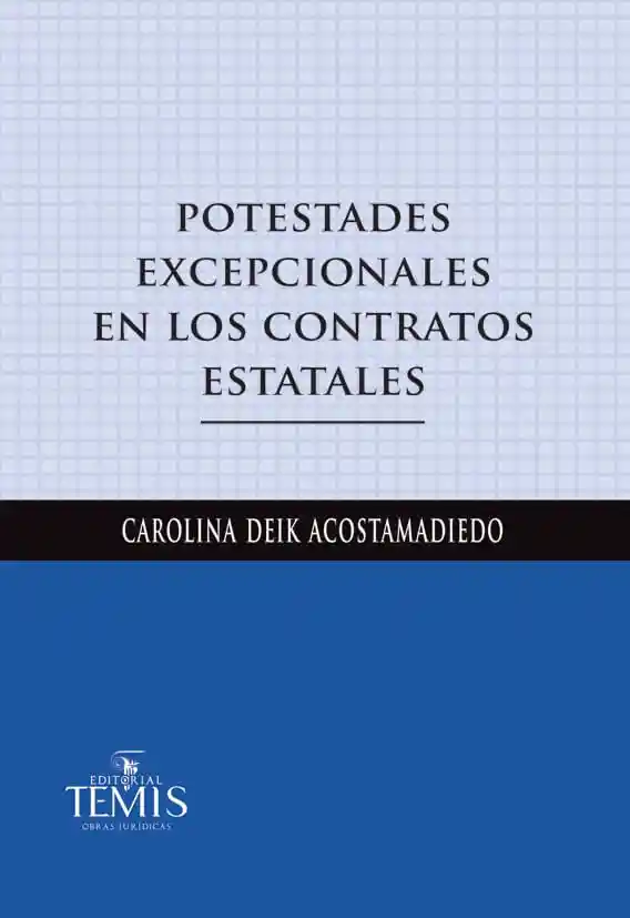 Potestades Excepcionales en Los Contratos Estatales