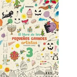 El Libro de Los Pequeños Grandes Artistas 3 - Sanz Mariana