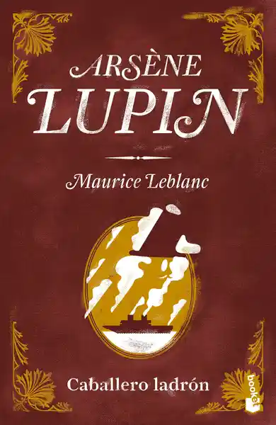 Arsène Lupin, Caballero Ladrón - Maurice Leblanc