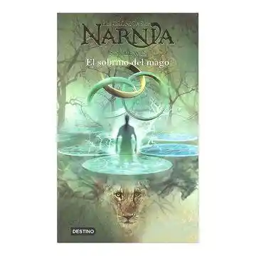 Narnia 1 el Sobrino Del Mago - C. S. Lewis