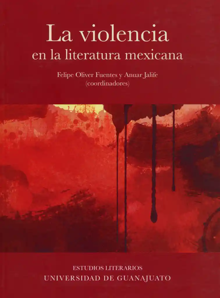 La Violencia en La Literatura Mexicana