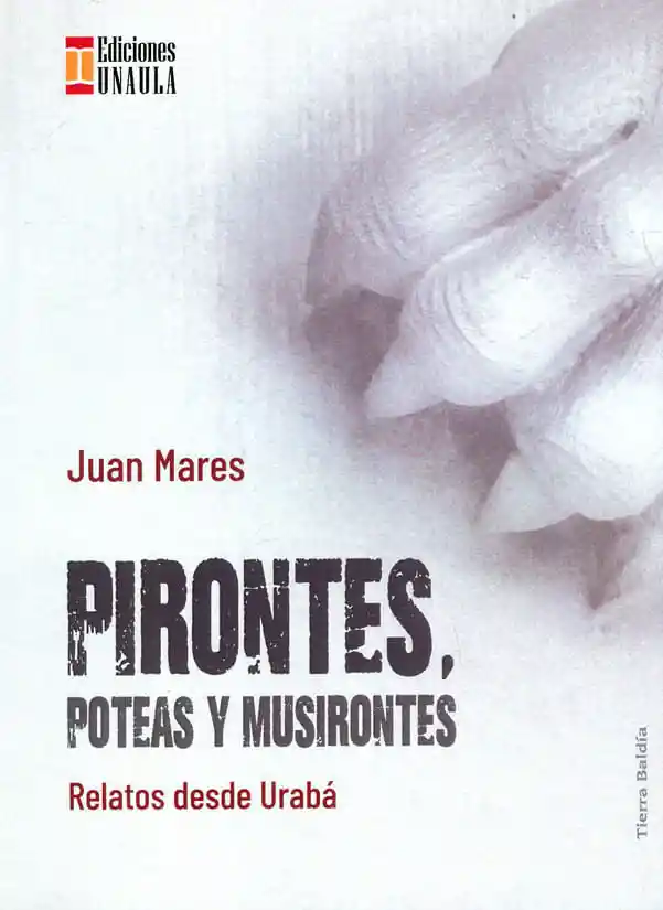 Pirontes Poteas y Musirontes