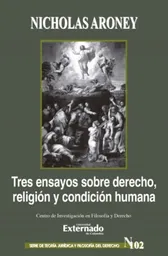 Tres Ensayos Sobre Derecho Religión y Condición Humana