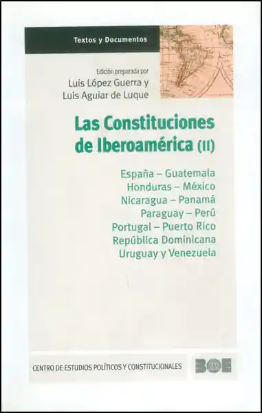 Las Constituciones de Iberoamérica Ii