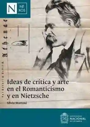 Ideas de Crítica y Arte en El Romanticismo y en Nietzsche